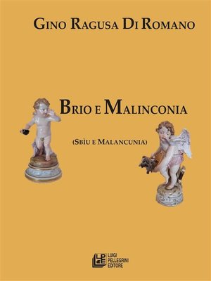 cover image of Brio e malinconia (Sbrìu e Malancunia)